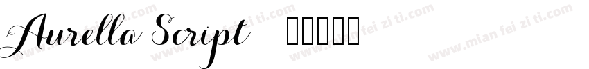 Aurella Script字体转换